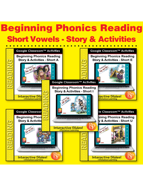 Beginning Phonics Reading - Short Vowels SET - GOOGLE CLASSROOM ACTIVITY SLIDES