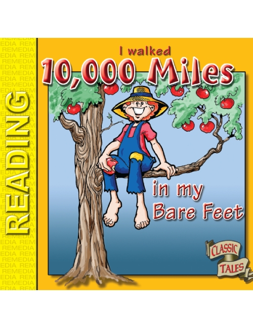 Johnny Appleseed Storybook: I Walked 10,00 Miles in My Bare Feet (eBook)