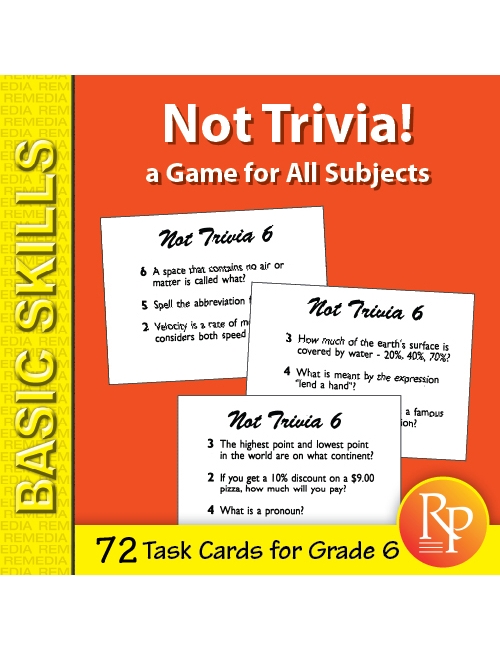 Not Trivia! Task Card Game for All Subjects (Grade 6)