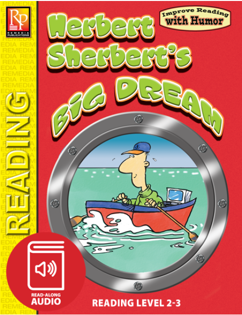 Herbert Sherbert's Big Dream: Improve Reading with Humor Storybook & Read-Along Audio