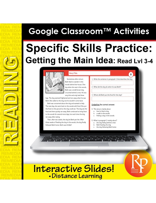 Google Classroom™ Activities: Getting the Main Idea Reading Level Grades 3 - 4