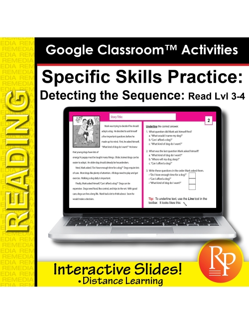 Google Classroom™ Activities: Detecting Sequence Reading Level Grades 3-4