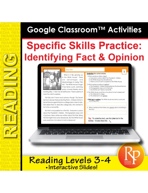 Google Classroom™ Activities: Fact & Opinion : Reading Level Grades 3 - 4