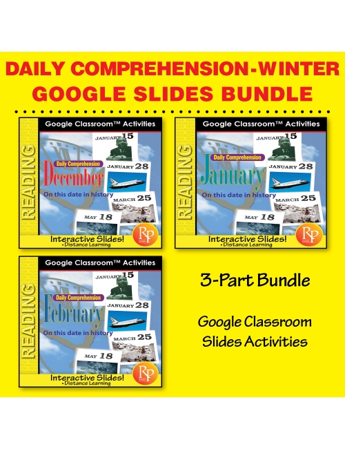 DAILY READING COMPREHENSION DEC, JAN, FEB "On This Day in History" Google Slides