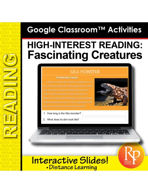 Google Slides - High Interest / Low Vocabulary Reading about Fascinating Creatures & Animals