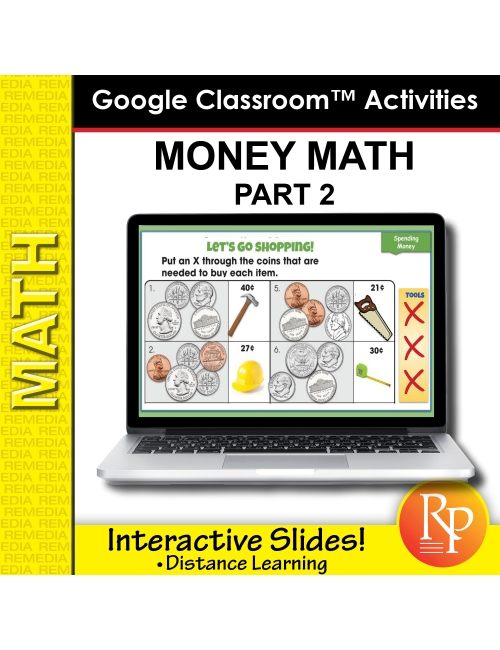 MONEY 2: LIFE SKILLS MATH GOOGLE SLIDES- COINS, DOLLARS, COUNTING, SHOPPING