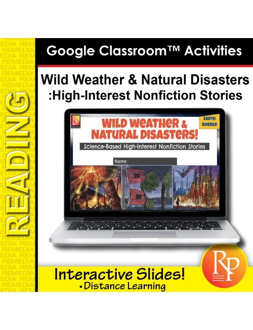 High Interest Reading / Low Vocab WILD WEATHER & NATURAL DISASTERS GOOGLE SLIDES