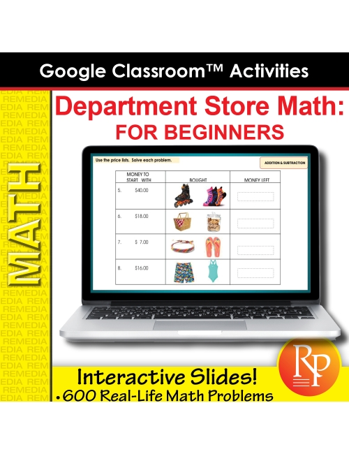 Google Slides: DEPARTMENT STORE MATH! 600 REAL-LIFE COMPUTATION & WORD PROBLEMS