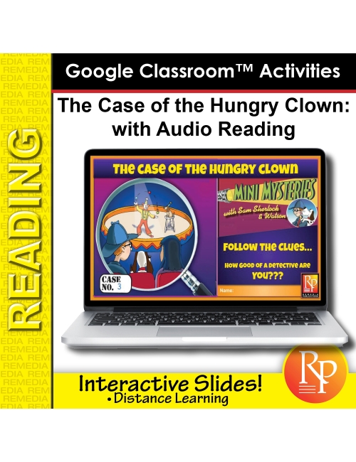 Multimedia Google Activities: MINI MYSTERIES - The Case of the Hungry Clown