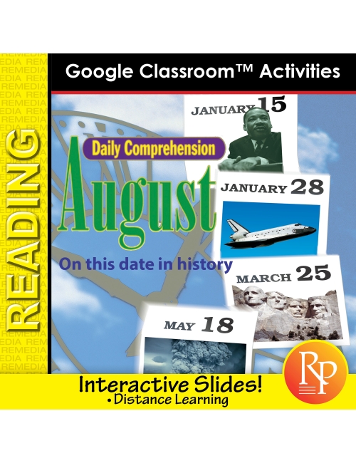 AUGUST - DAILY READING COMPREHENSION "This Day in History" Google Slide Lessons