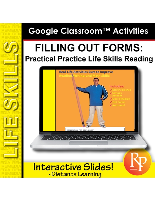 FILLING OUT FORMS - Practical Practice Reading & Life Skills - GOOGLE Activities