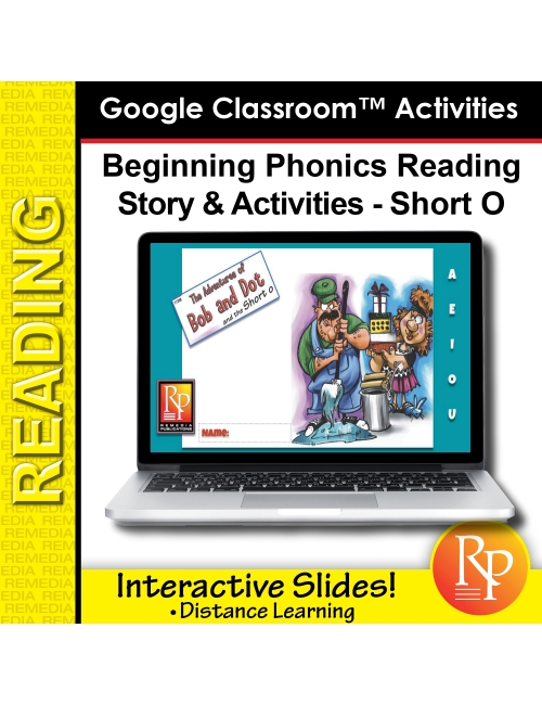 Beginning Phonics Reading - Story & Activities Google Classroom Slides Short o