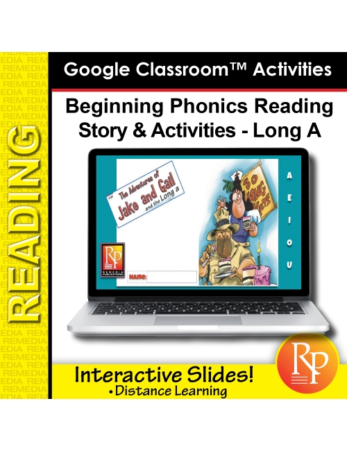 Beginning Phonics Reading - Story & Activities | Google Classroom Slides Long a 