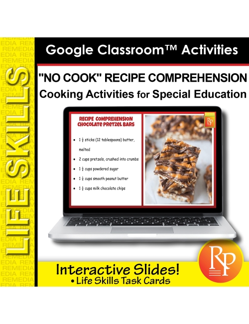 LIFE SKILLS "NO COOK" RECIPE COMPREHENSION - Cooking Activities - GOOGLE SLIDES