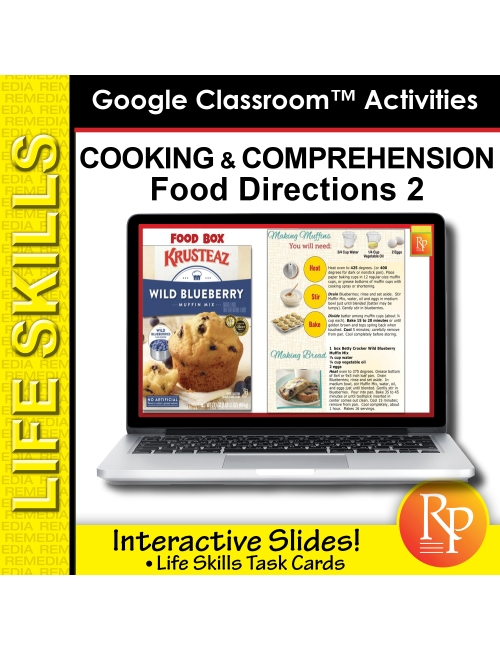 Life Skills COOKING COMPREHENSION: Packaged Foods & Directions 2: Google Slides