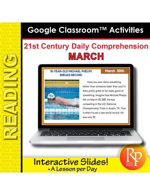 21st Century MARCH DAILY COMPREHENSION: High Interest Reading Google Lessons