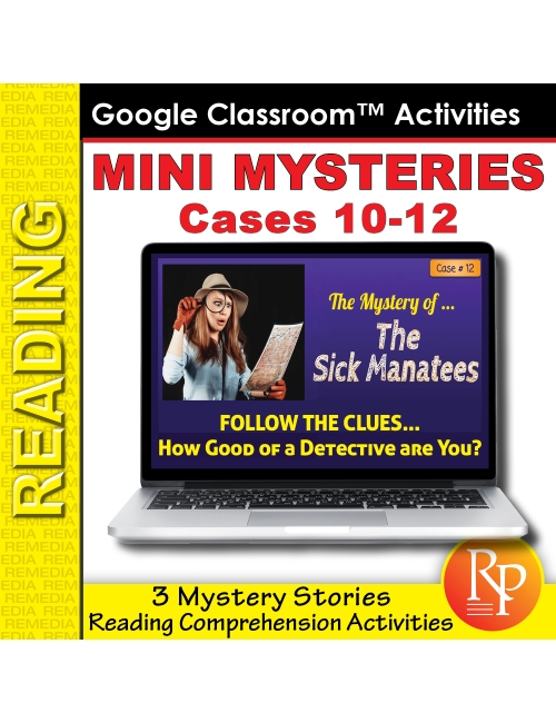 Mini Mysteries & Scaffolded Reading Activities (Cases 10-12) Google Slides