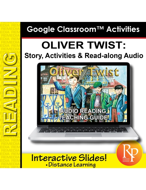 Google Slides: "Oliver Twist" Abridged Story, Activities & Read-along Audio