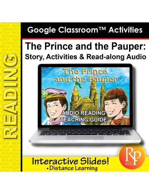 Google Slides: "The Prince and The Pauper" Abridged Story, Activities & Read-along Audio