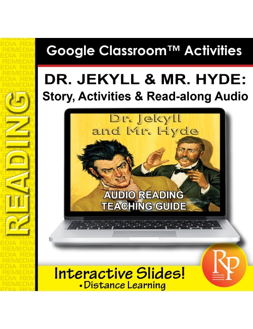 Google Slides: Dr. Jekyll and Mr. Hyde - Abridged Story, Activities & Audio