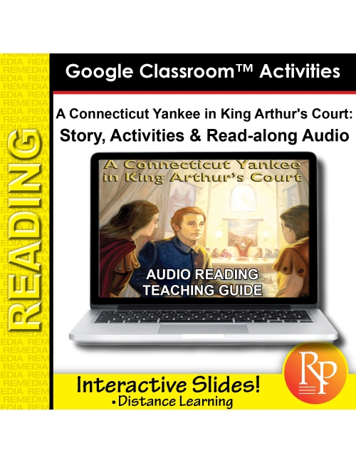 Google Slides: A Connecticut Yankee In King Arthur's Court - Abridged Story, Activities & Audio