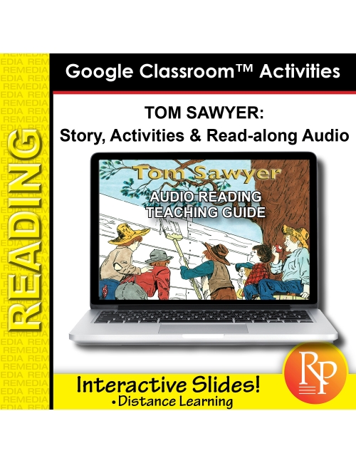 Google Slides: The Adventures of Tom Sawyer - Abridged Story, Activities & Audio