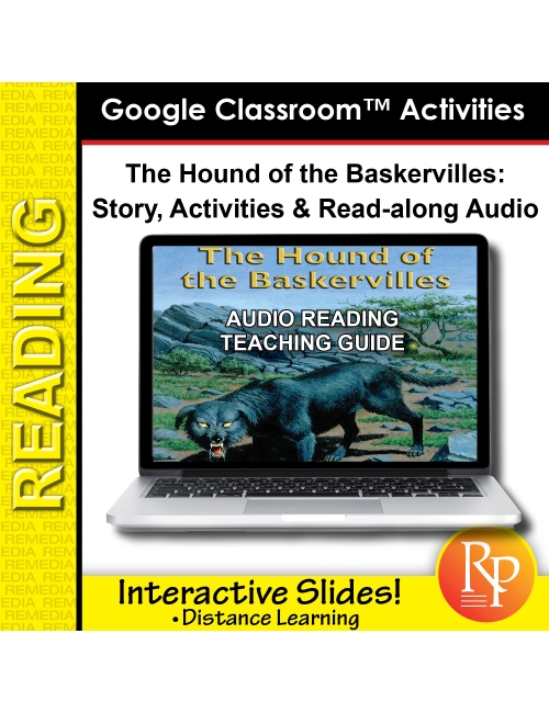 Google Slides: The Hound of Baskerville - Abridged Story, Activities & Audio