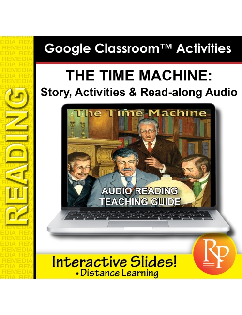 Google Slides: "The Time Machine" Abridged Story, Activities & Audio