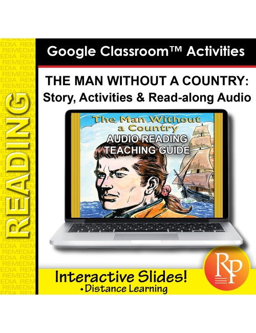 Google Slides: "The Man Without a Country" Abridged Story, Activities & Audio