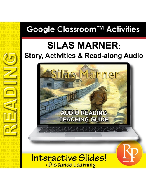 Google Slides: "Silas Marner" Abridged Story, Activities & Audio