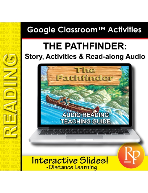 Google Slides: "The Pathfinder" Abridged Story, Activities & Audio