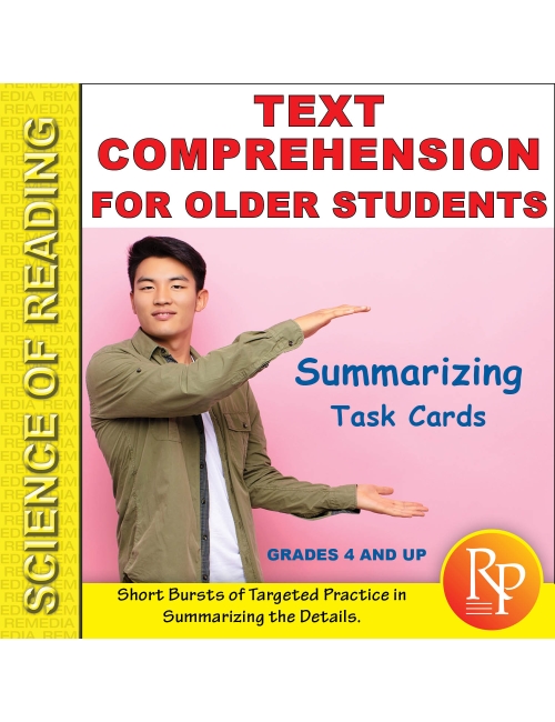 Science of Reading: Text Comprehension for Older Students Summarizing Task Cards