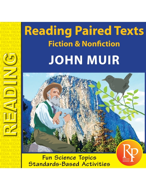 John Muir - Science - Paired Texts - Fiction to Nonfiction