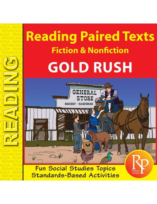 Gold Rush - Social Studies - Paired Texts - Fiction to Nonfiction