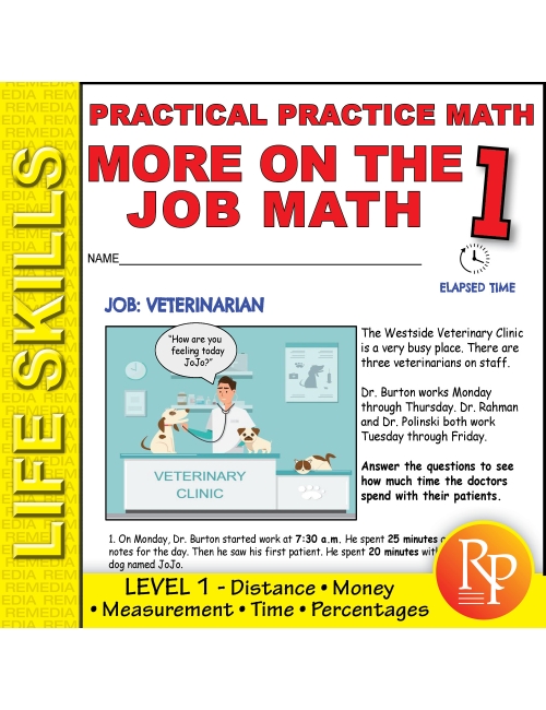 More On the Job Math: Level 1 - Practical Practice Math