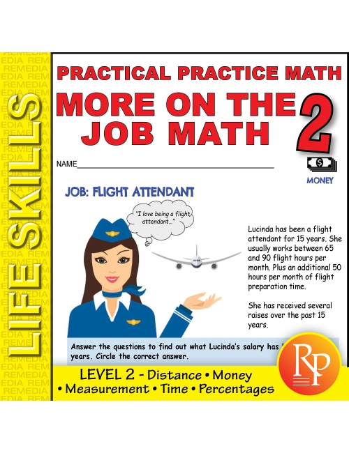 More On the Job Math: Level 2 - Practical Practice Math