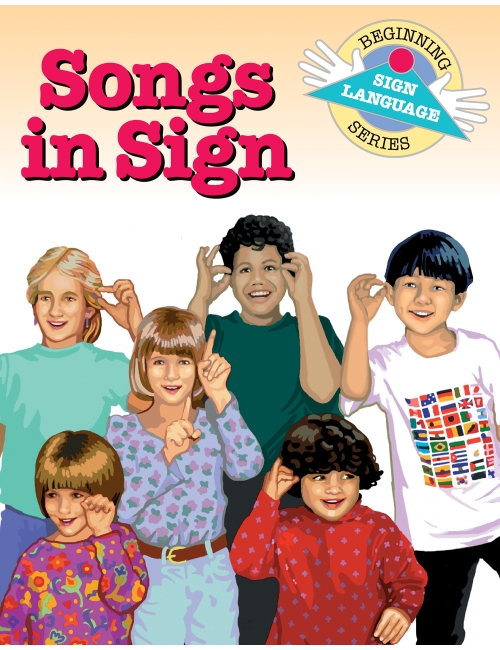 Songs in Sign: Beginning Sign Language Series