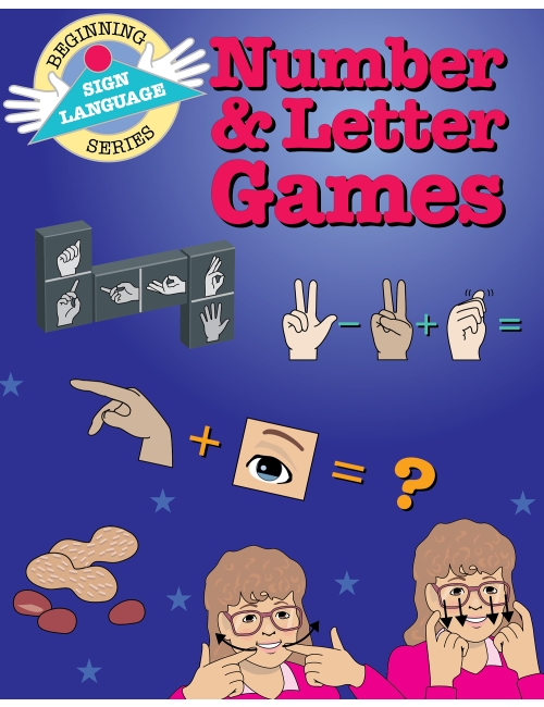 Number & Letter Games: Sign Language (Beginning Sign Language Series)