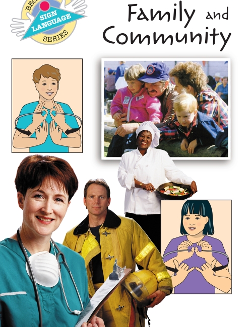 Family and Community: Beginning Sign Language Series