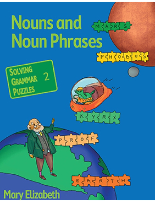 Nouns & Noun Phrases: Solving Grammar Puzzles Series - Book 2