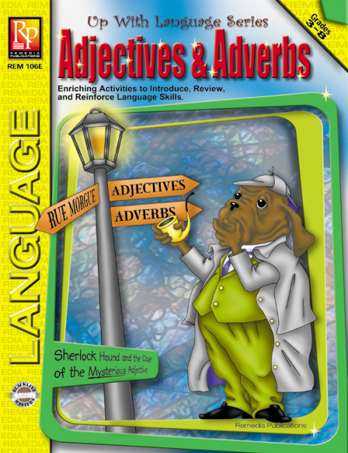 Up With Language Series: Adjectives & Adverbs