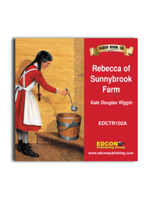 High-Interest/Low Readability Classics: Rebecca of Sunnybrook Farm Audio CD