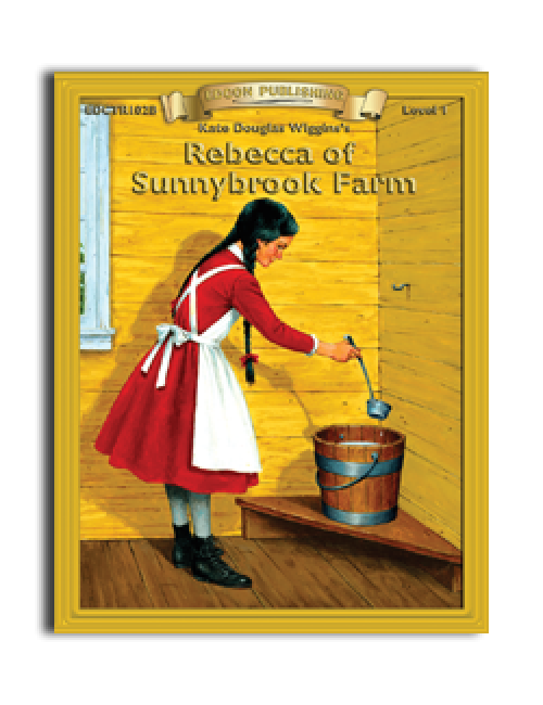 High-Interest/Low Readability Classics: Rebecca of Sunnybrook Farm