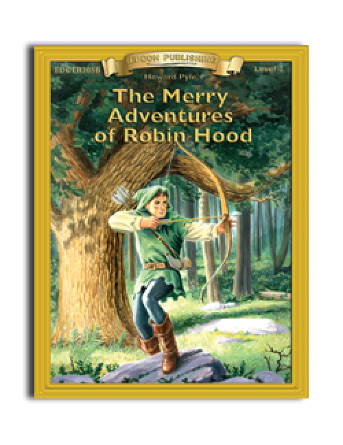 High-Interest/Low Readability Classics: The Merry Adventures of Robin Hood