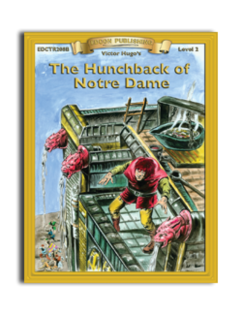 High-Interest/Low Readability Classics: The Hunchback of Notre Dame