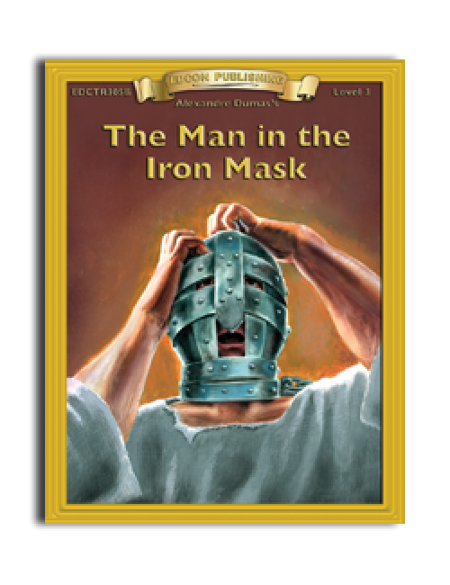 High-Interest/Low Readability Classics: The Man in the Iron Mask