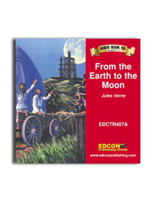 High-Interest/Low Readability Classics: From the Earth to the Moon Audio CD