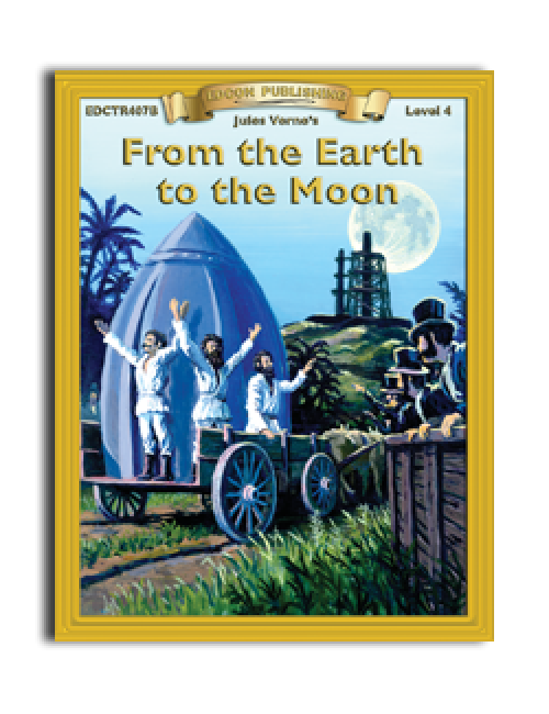 High-Interest/Low Readability Classics: From the Earth to the Moon