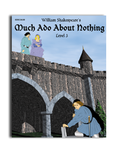 Easy Reading Shakespeare: Much Ado About Nothing