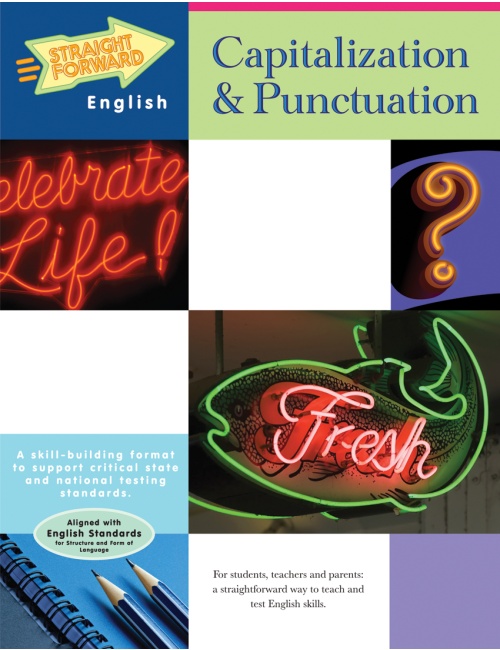 Capitalization & Punctuation: Straight Forward English Language Arts Series